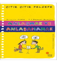 Çıtır Çıtır Felsefe 30 - Anlaşmak ve Anlaşak