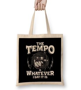 Drummer The Tempo Is Whatever I Say It Is Drumming Bez Çanta Uzun Saplı