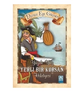 Yüzde Yüz Yerli Bir Korsan Hikayesi