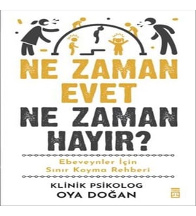 Ne Zaman Evet Ne Zaman Hayır?