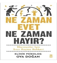 Ne Zaman Evet Ne Zaman Hayır?