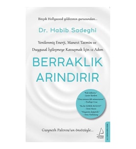 BERRAKLIK ARINDIRIR YENİLENMİŞ ENERJİ, MANEVİ TATMİN VE DUYGUSAL İYİLEŞMEYE KAVUŞMAK İÇİN 12 ADIM