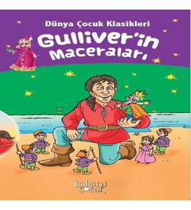 Gulliverin Maceraları - Dünya Çuk Klasikleri