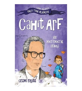Cahit Arf - Bir Matematik Dehası