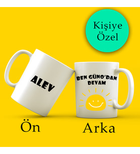 Ben Günodan Devam Temalı Baskı Kupa