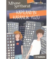 Kapiland'ın Karanlık Yüzü