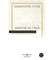 Mantık Al-Tayr - Hasan Ali Yücel Klasikleri