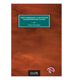 Ebül Berekat El Bağdadi Felsefesinde Tanrı