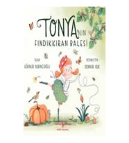 Tonya’nın Fındıkkıran Balesi