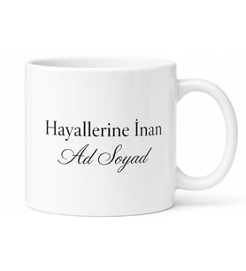 İsim ve Slogan Yazılı Özel Baskılı Kupa Bardak Hediye Kişiye Özel Tasarım
