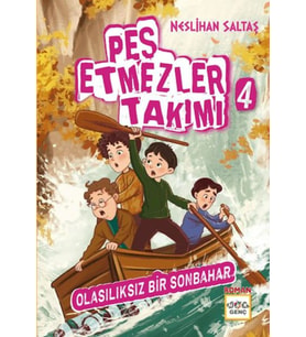 Pes Etmezler Takımı - 4 Olasılıksız Bir Sonbahar
