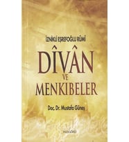 Divan ve Menkıbeler İznikli Eşrefoğlu Rumi