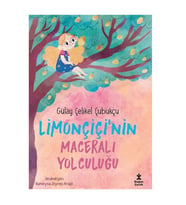 Limonçiçi'nin Maceralı Yolculuğu Gülay Çelikel Çubukçu Doğan Çocuk