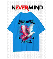 Nevermind Unisex Burning Peace Baskılı %100 Pamuk Oversize Tshirt (Mavi)
