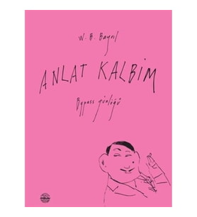 Anlat Kalbim