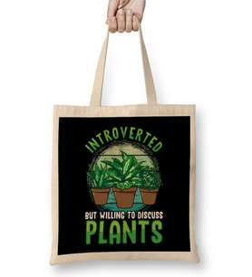 Cute Introverted But Willing To Discuss Plants Bez Çanta Uzun Saplı