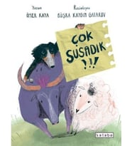 Çok Susadık!