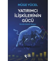 Yatırımcı İlişkilerinin Gücü