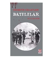 Vahşetin Cellatları Batılılar