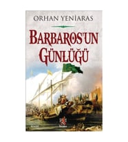 Barbaros'un Günlüğü - Orhan Yeniaras