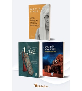 Antik İnançlar ve Modern Hurafeler (Yazar: Martin Lings) / Azize (Yazar: Elif Veske) / Kıyametin Ayak Sesleri (Yazar: Turan Ünkaracalar)