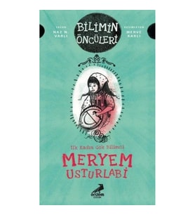 Meryem Usturlabi - İlk Kadın Gök Bilimci