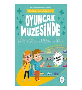 Oyuncak Müzesinde Mila Ve Sarp'ın Matematik Öyküleri - 2