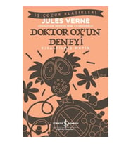Doktor Ox’un Deneyi - İş Çocuk Klasikleri-Kısaltılmış Metin