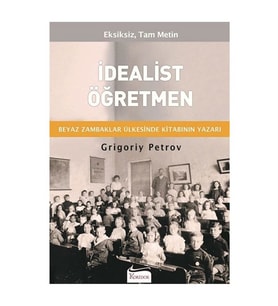 İdealist Öğretmen Grigoriy Petrov Koridor Yayıncılık
