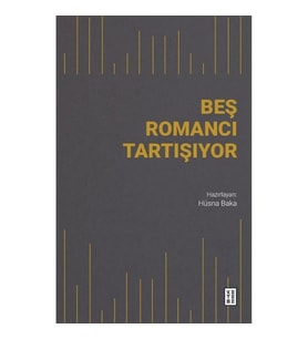 Beş Romancı Tartışıyor