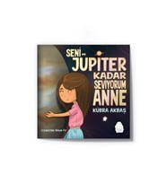 Kübra Akbaş -  Seni Jüpiter Kadar Seviyorum Anne  (Krem)