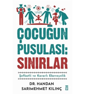 Çocuğun Pusulası: Sınırlar