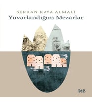 Yuvarlandığım Mezarlar