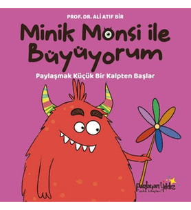 Minik Monsi ile Büyüyorum Paylaşmak Küçük Bir Kalpten Başlar