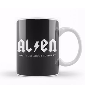 For Those About To Burst Alien ACDC Kupa Bardak Porselen