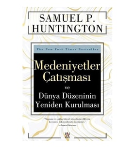 Medeniyetler Çatışması ve Dünya Düzeninin Yeniden Kurulması