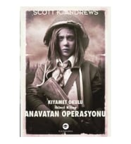 Anavatan Operasyonu - Kıyamet Okulu 2. Kitap