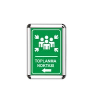 Toplanma Noktası A3 Cerceveli Uyarı ve Yönlendirme Levhası