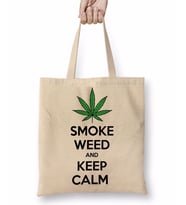 Smoke Weed And Keep Calm Connect Bez Çanta Uzun Saplı