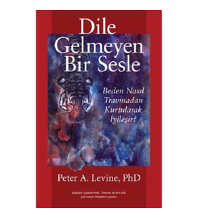 Dile Gelmeyen Bir Sesle