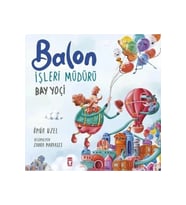 BALON İŞLERİ MÜDÜRÜ BAY YOÇİ ÖMÜR UZEL TİMAŞ