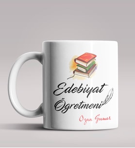 Kişiye Özel Edebiyat Öğretmeni Tasarım Beyaz Renk Kupa Bardak