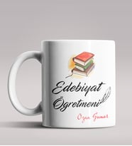 Kişiye Özel Edebiyat Öğretmeni Tasarım Beyaz Renk Kupa Bardak
