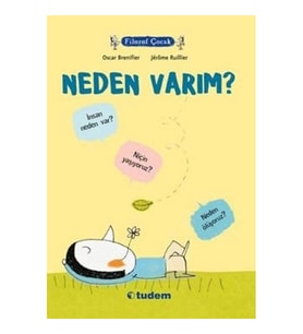 Filozof Çocuk : Neden Varım?