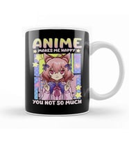 Anime Makes Me Happy You Not So Much Kawaii Pun Kupa Bardak Porselen