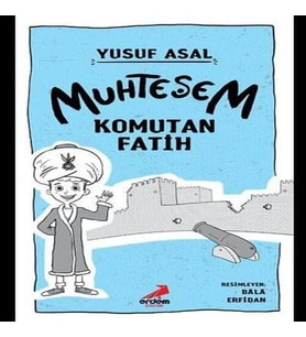 Muhteşem Komutan Fatih