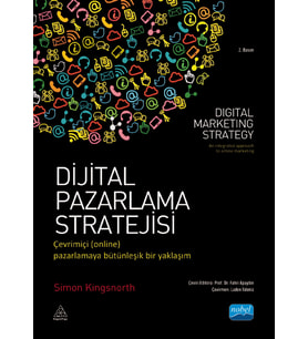 DİJİTAL PAZARLAMA STRATEJİSİ Çevrimiçi (online) Pazarlamaya Bütünleşik Bir Yaklaşım – DIGITAL MARKETING STRATEGY an integrated approach to online marketing