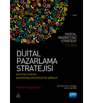 DİJİTAL PAZARLAMA STRATEJİSİ Çevrimiçi (online) Pazarlamaya Bütünleşik Bir Yaklaşım – DIGITAL MARKETING STRATEGY an integrated approach to online marketing