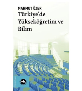 Türkiye'de Yükseköğretim ve Bilim