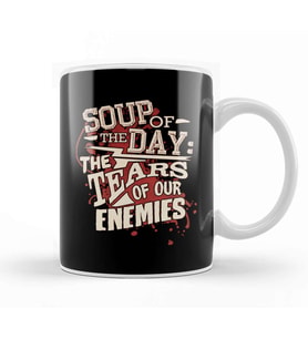 Soup Of The Day The Tears of Our Enemies Kupa Bardak Porselen